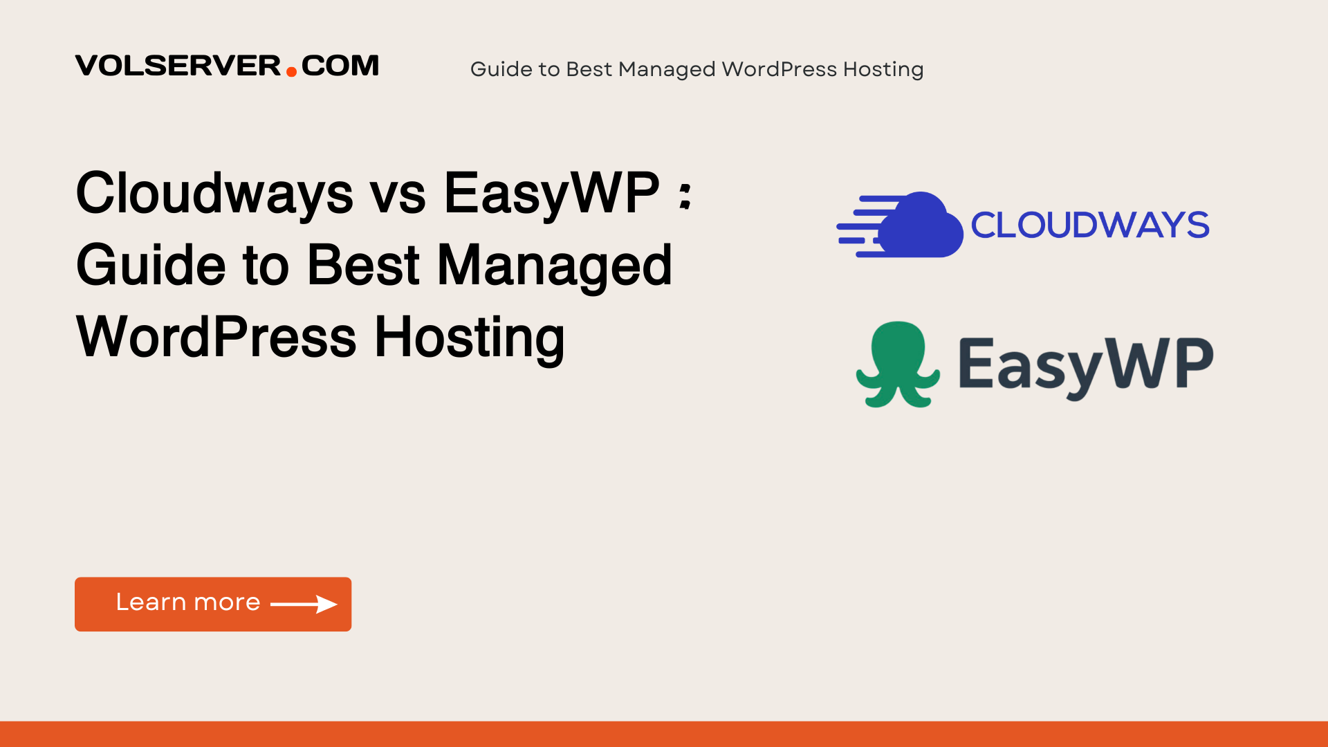 Cloudways vs EasyWP : Guide to Best Managed WordPress Hosting